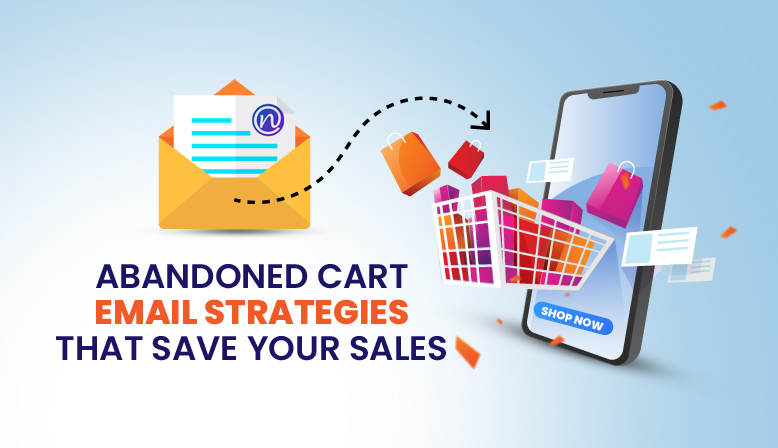 Abandoned Cart Email Strategies