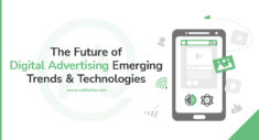 The Future of Digital Advertising: Emerging Trends and Technologies