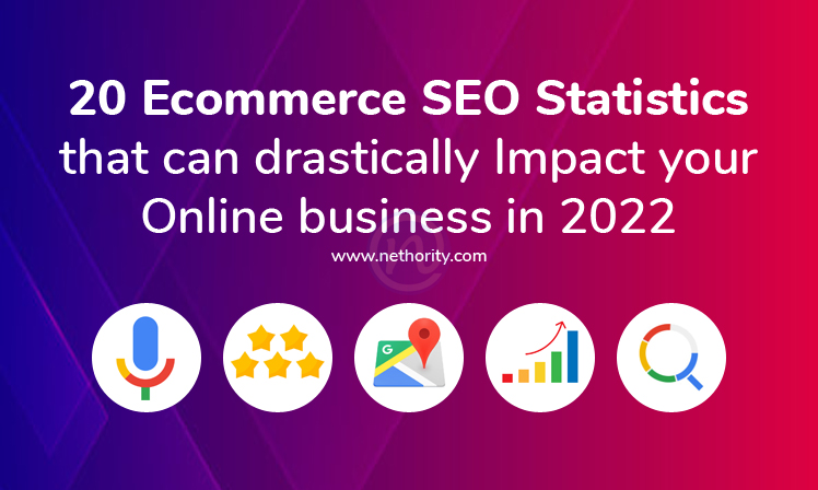 20 Ecommerce SEO Statistics that can drastically Impact your Online business in 2022