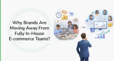 why ecommerce brand are moving away from fully in-house ecommere teams